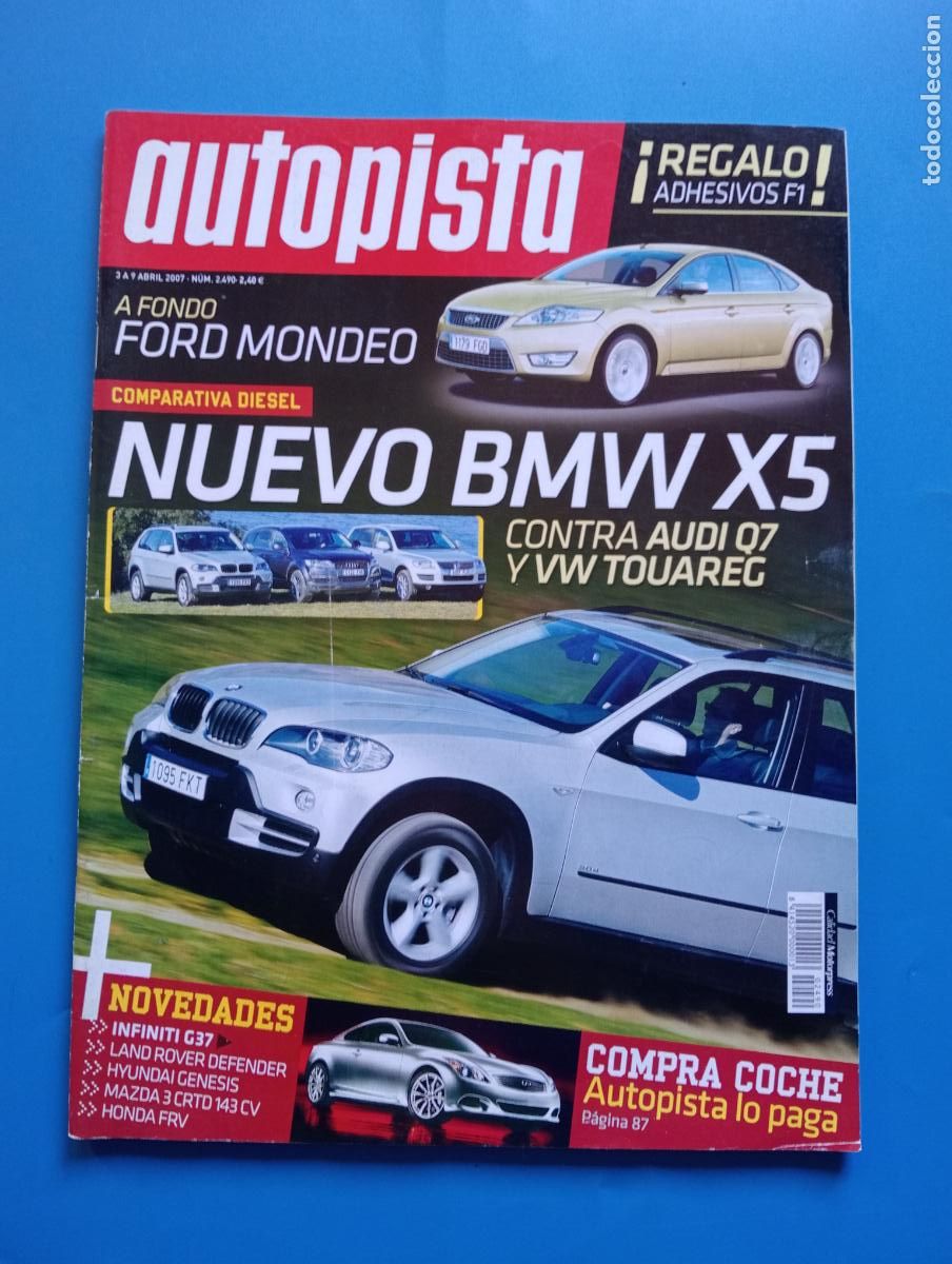 Voitures: AUTOPISTA. N&ordm; 2490. ABRIL 2007. NUEVO BMW X5 CONTRA AUDI Q7 YVW TOUAREG. LEER