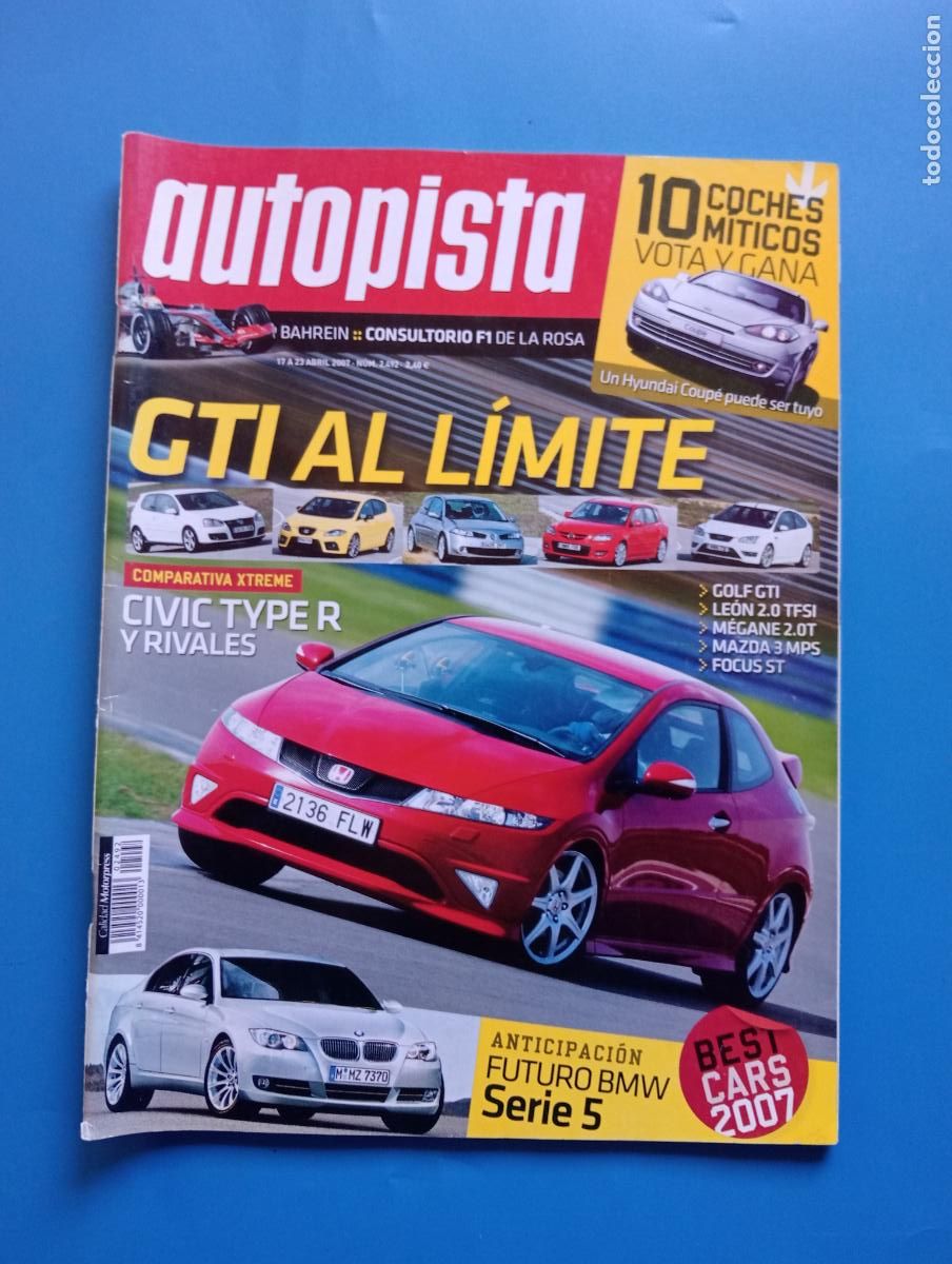 Auto: AUTOPISTA. N&ordm; 2492. ABRIL 2007. GTI AL LIMITE. CIVIC TYPE R RIVALES. GOLF GTI. LEON 2.0 TFSI. LEER.