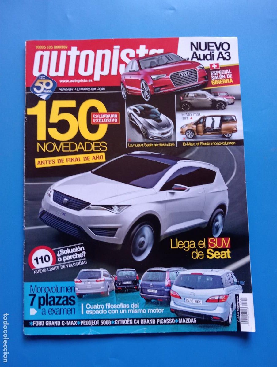 Voitures: AUTOPISTA. N&ordm; 2694. MARZO 2011. MONOVOLUMEN 7 PLAZAS A EXAMEN. ESPECIAL SALON DE GINEBRA. LEER.