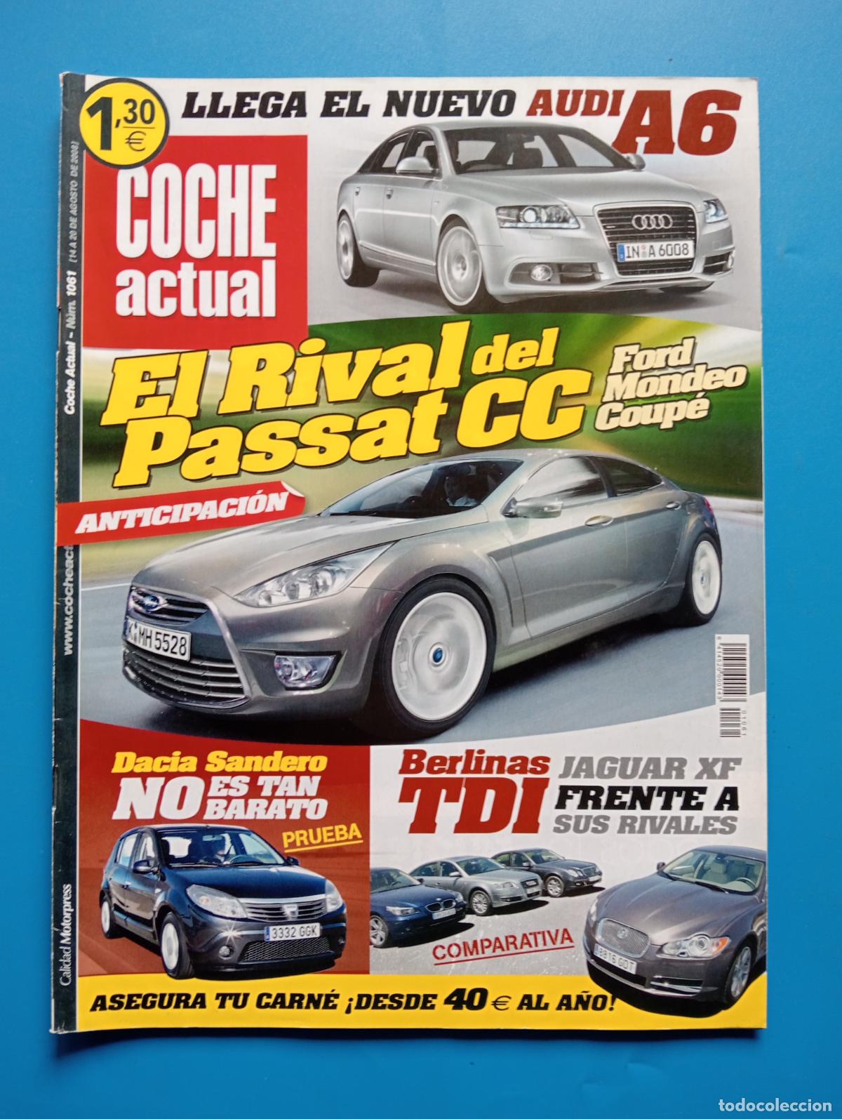 Autos: COCHE ACTUAL. N&ordm; 1061. AGOSTO 2008. EL RIVAL DEL PASSAT CC. FORD MONDEO COUP&Eacute;. LEER.