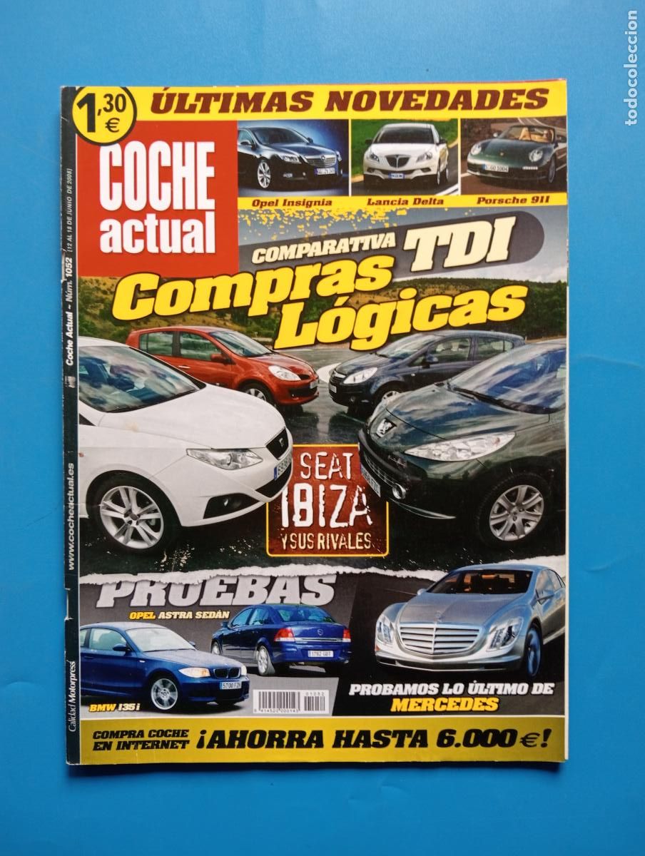 Voitures: COCHE ACTUAL. N&ordm; 1052. JUNIO 2008. COMPRAS TDI LOGICAS. SEAT IBIZA Y SUS RIVALES. LEER.
