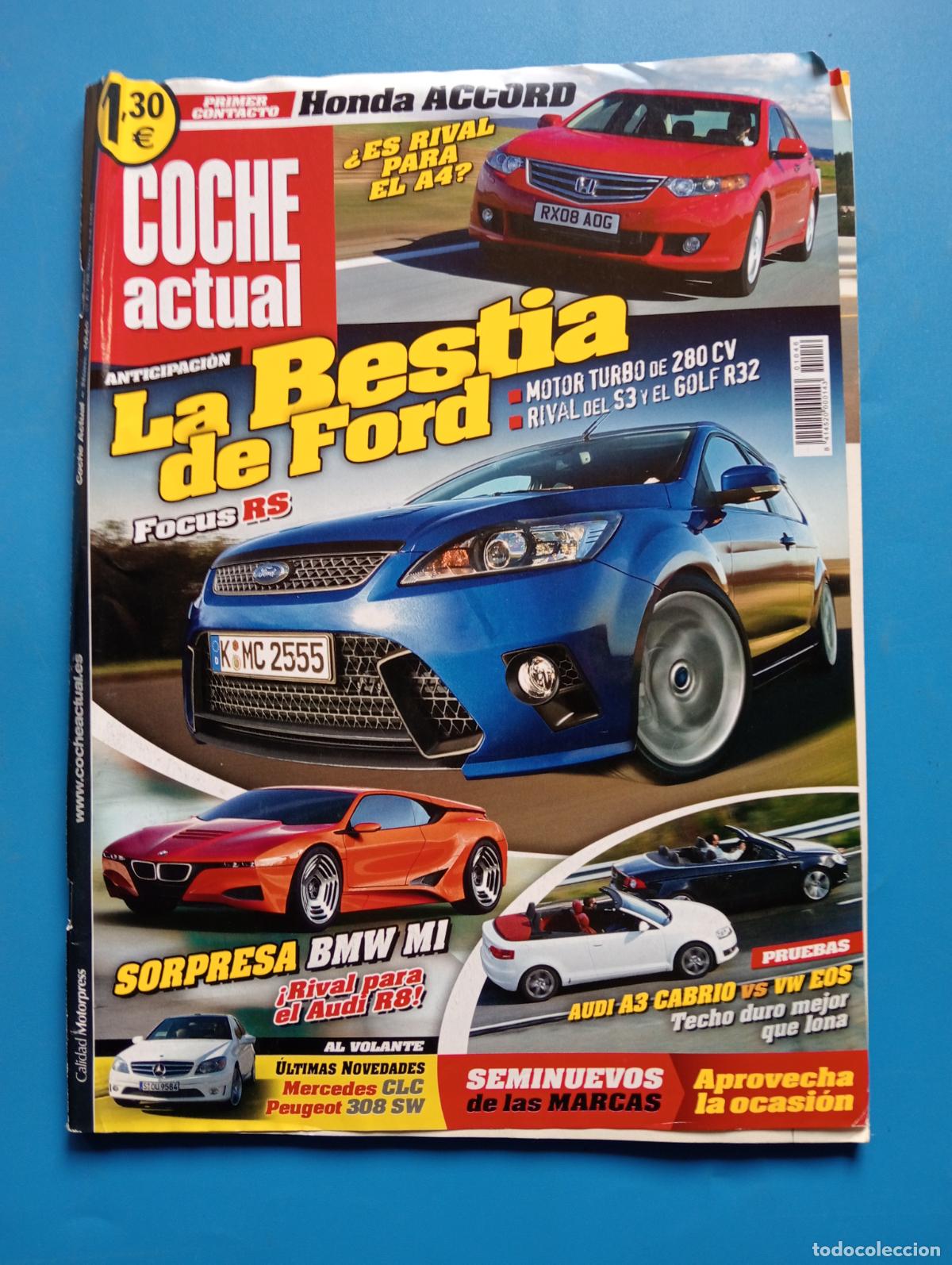 Voitures: COCHE ACTUAL. N&ordm; 1046. MAYO 2008. LA BESTIA DE FORD. MOTOR TURBO DE 280 CV. RIVAL DEL S3. LEER.