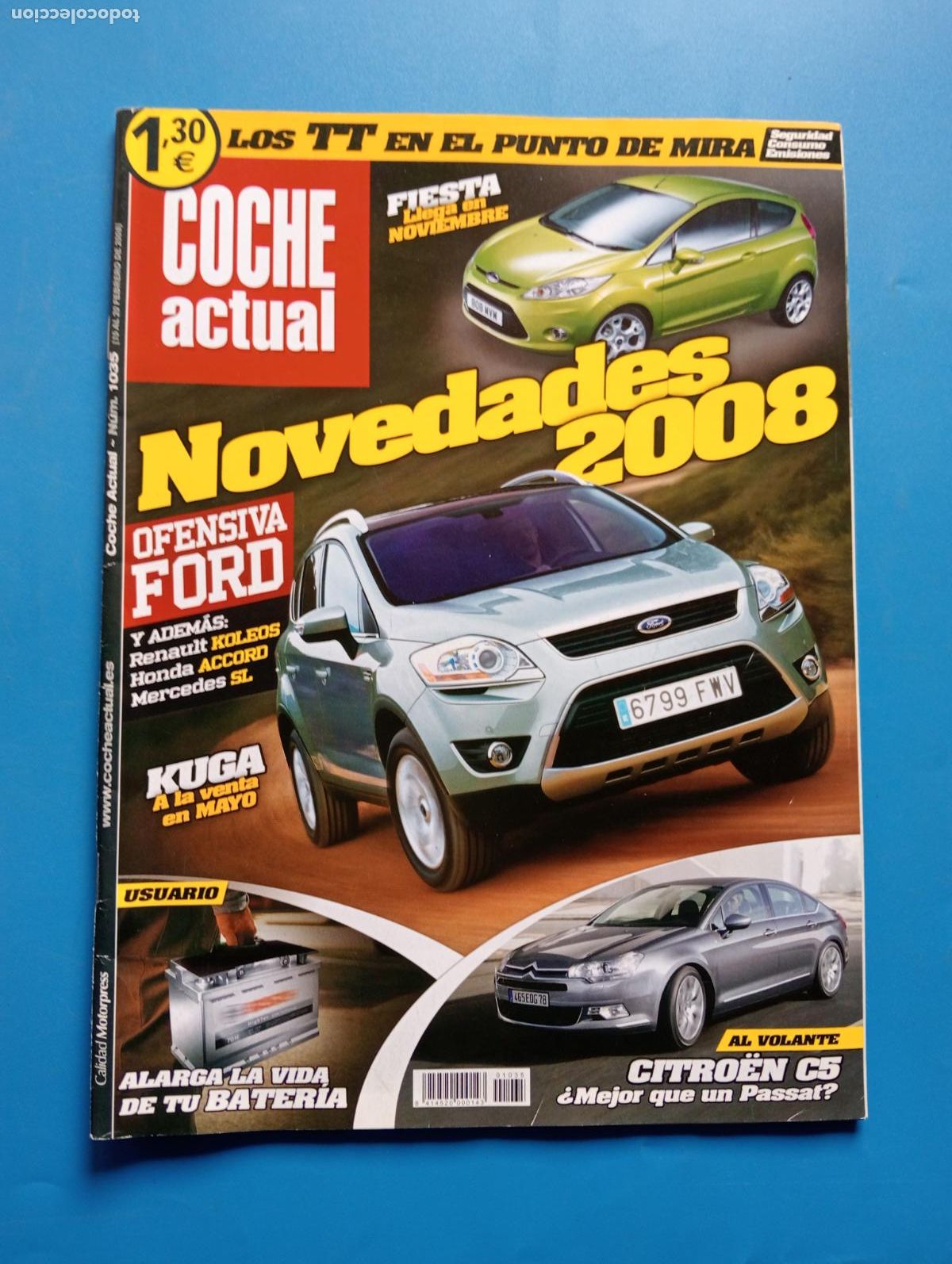 Voitures: COCHE ACTUAL. N&ordm; 1035. FEBRERO 2008. OFENSIVA FORD. KUGA A LA VENTA EN MAYO. LEER.