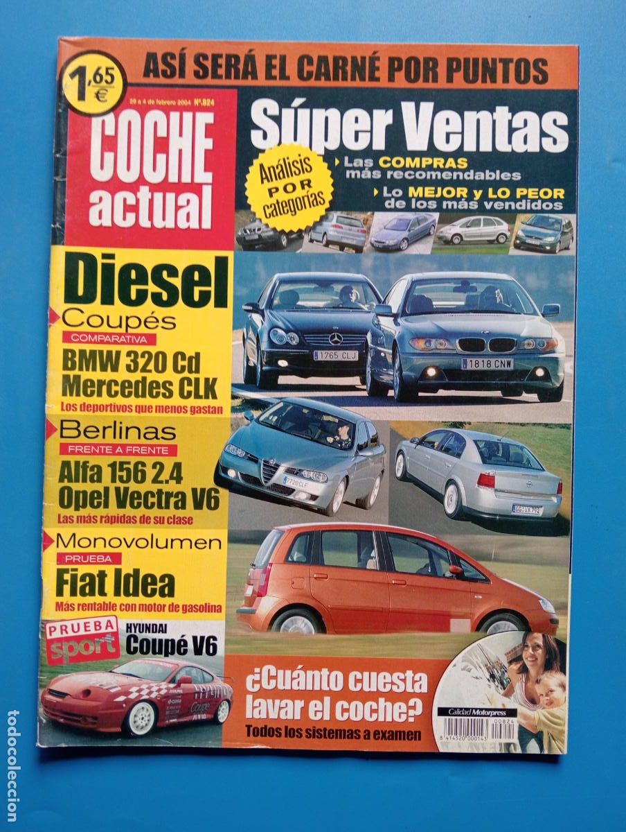 Autos: COCHE ACTUAL. N&ordm; 824. FEBRERO 2004. SUPER VENTAS. LAS COMPRAS MAS RECOMENDABLES. DIESEL COUP&Eacute;. LEER.