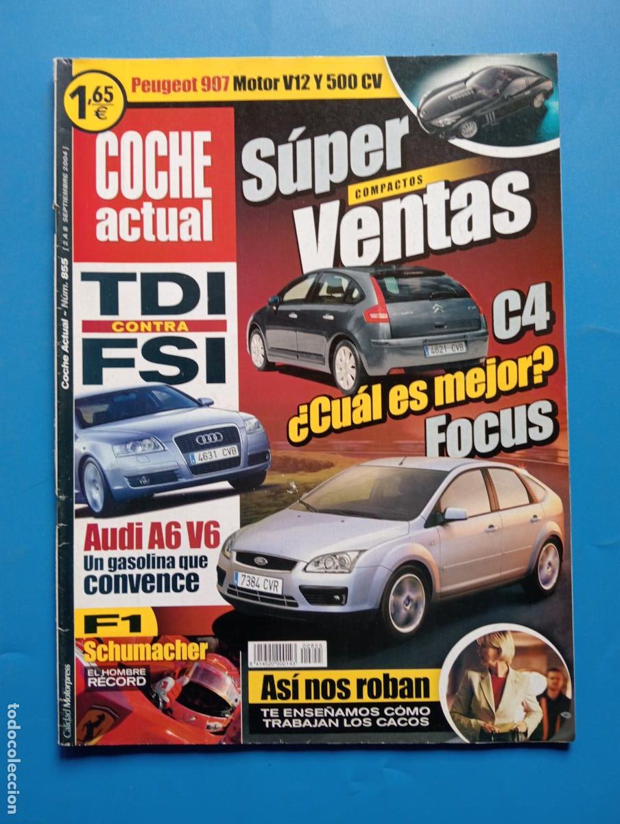 Autos: COCHE ACTUAL. N&ordm; 855. SEPTIEMBRE 2004. TDI CONTRA FSI. AUDI A6 V6. UN GASOLIA QUE CONVENCE. LEER.