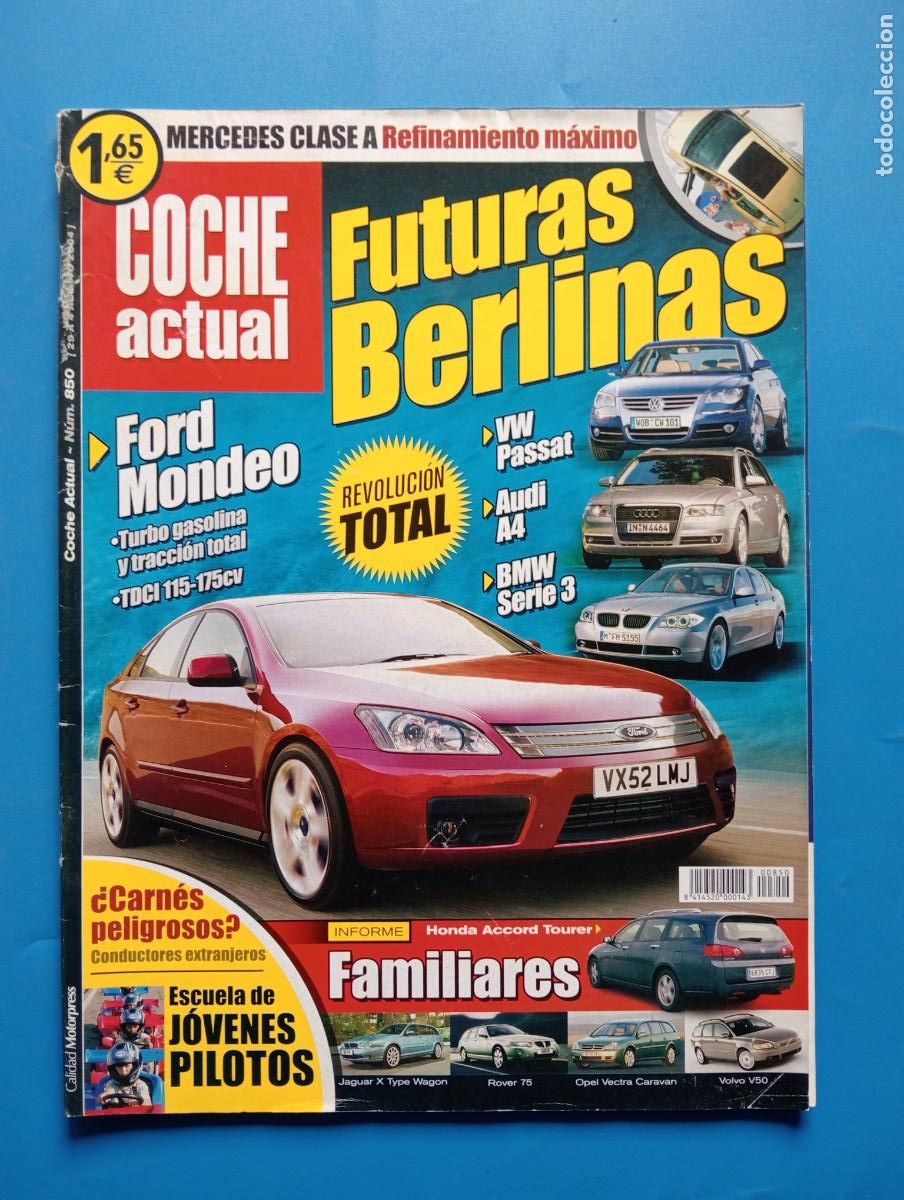 Autos: COCHE ACTUAL. N&ordm; 850. JULIO 2004. FORD MONDEO. FUTURAS BERLINAS. VW PASSAT. LEER.