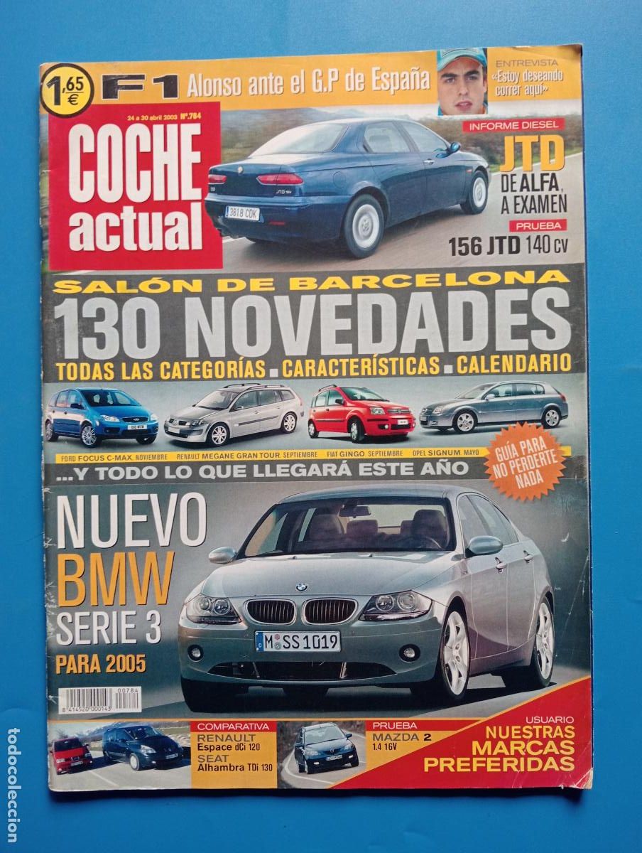Autos: COCHE ACTUAL. N&ordm; 784. ABRIL 2003. 130 NOVEDADES. SALON DE BARCELONA. TODAS LAS CATEGORIAS. LEER.
