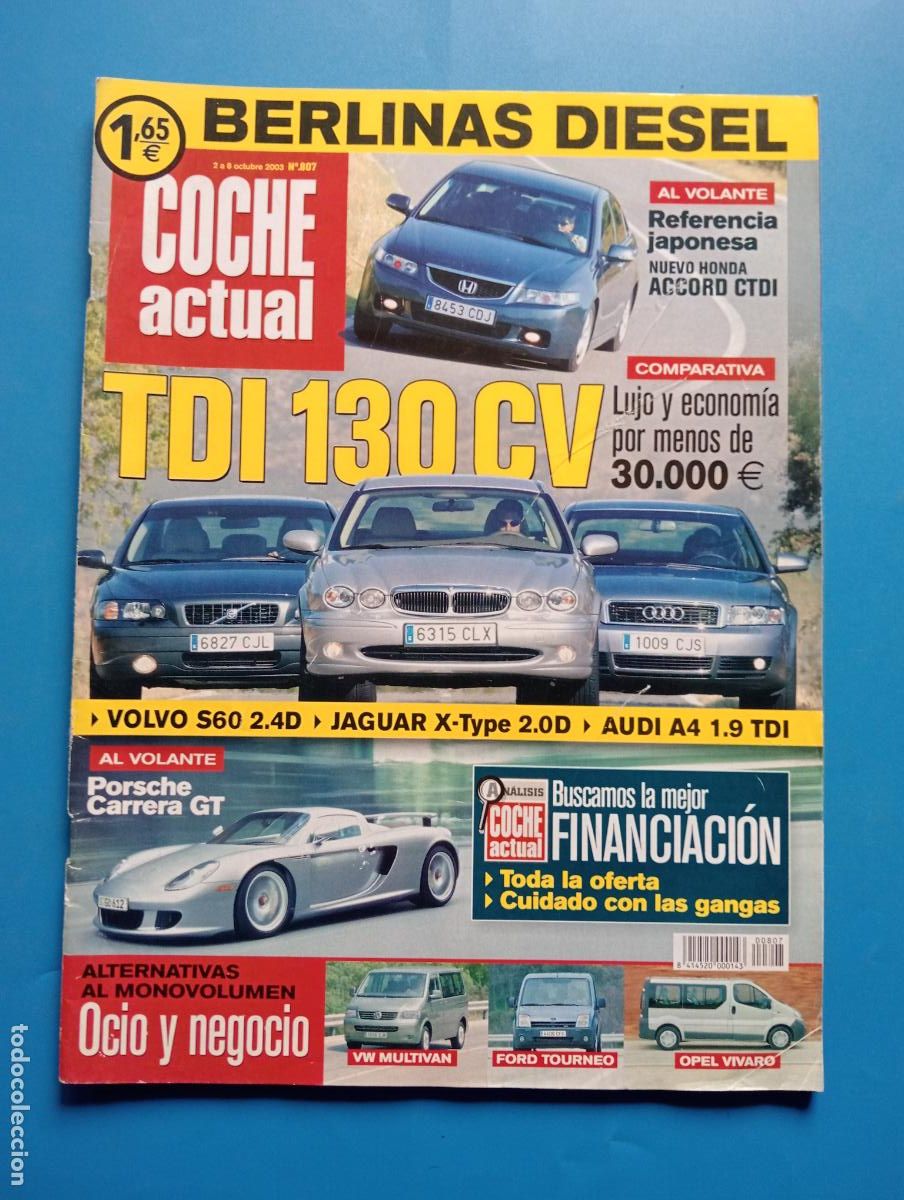 Auto: COCHE ACTUAL. N&ordm; 807. OCTUBRE 2003. BERLINAS DIESEL. TDI 130 CV. VOLVO S60. LEER.