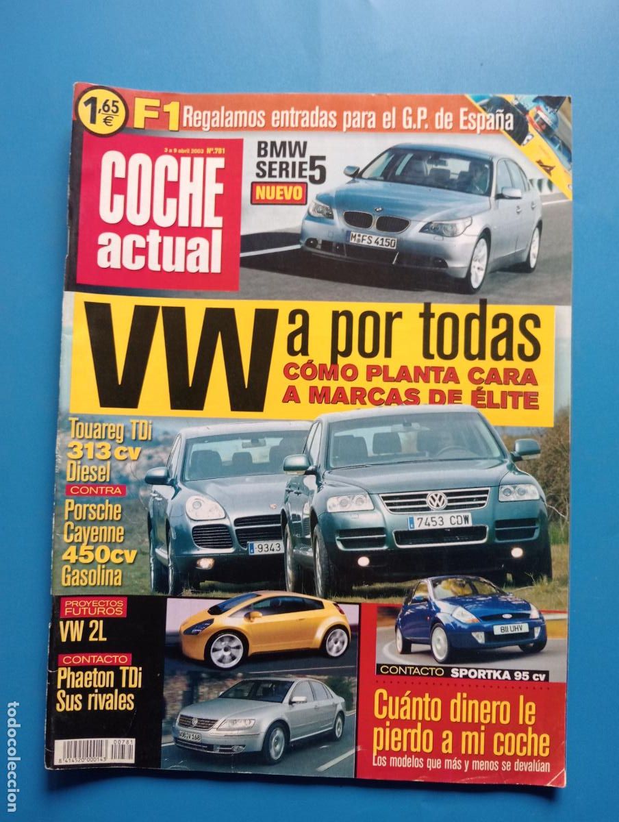 Auto: COCHE ACTUAL. N&ordm; 782. ABRIL 2003. VW A POR TODAS. COMO PLANTA CARA A MARCAS DE ELITE. LEER.