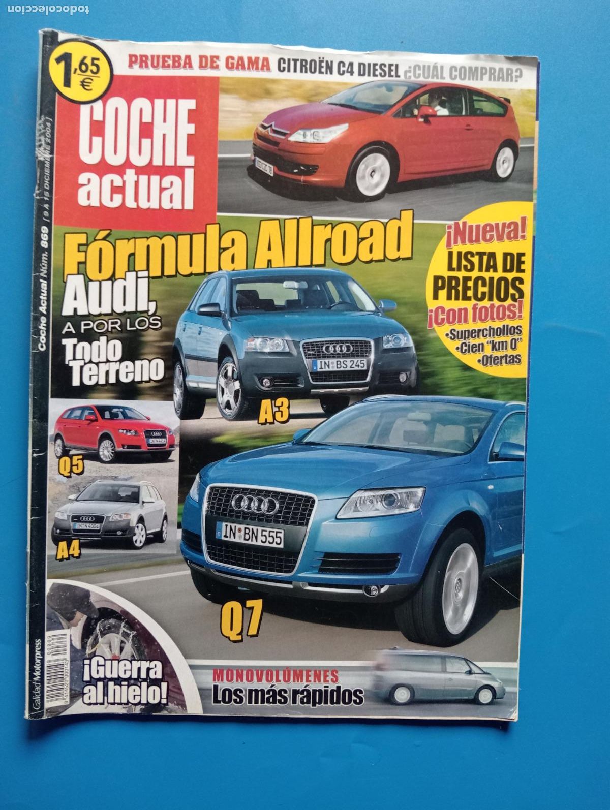 Auto: COCHE ACTUAL. N&ordm; 869. DICIEMBRE. 2004. FORMULA ALLROAD. AUDI, A POR LOS TODO TERRENO. LEER.