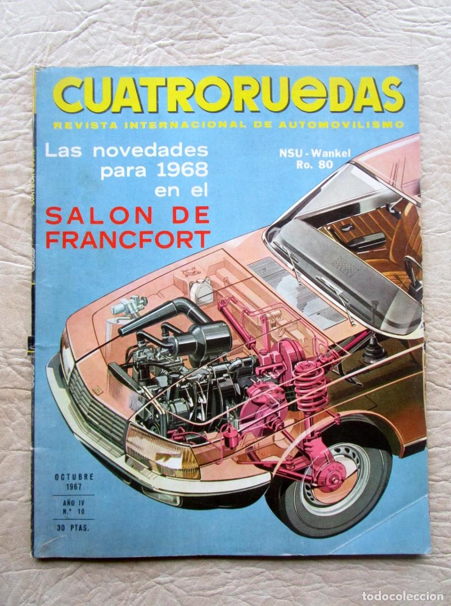 Autos: REVISTA DE COCHES CUATRO RUEDAS OCTUBRE A&Ntilde;O 1967 NUMERO 10