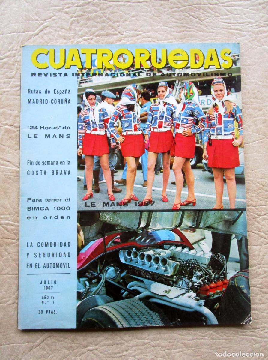 Autos: REVISTA DE COCHES CUATRO RUEDAS JULIO A&Ntilde;O 1967 NUMERO 7