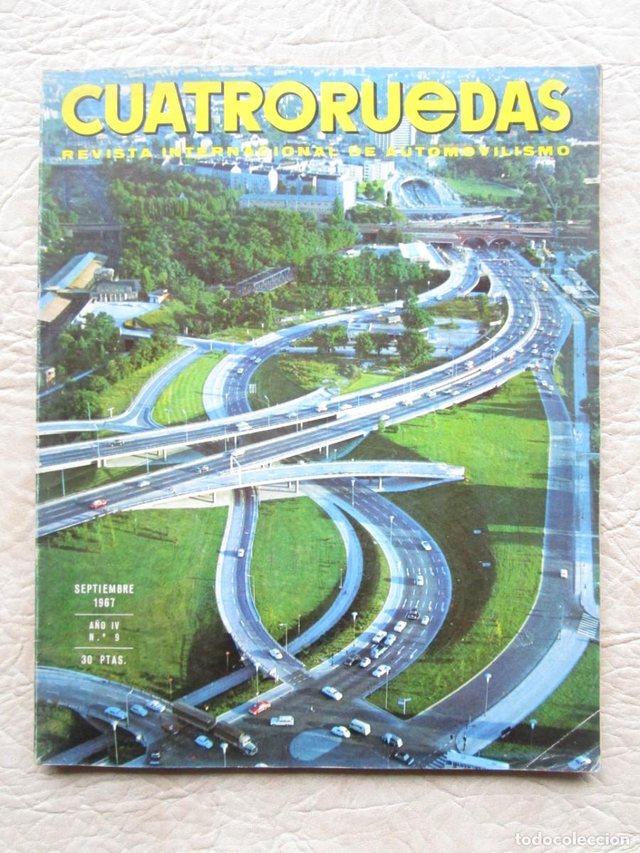 Autos: REVISTA DE COCHES CUATRO RUEDAS ABRIL A&Ntilde;O 1967 NUMERO 9