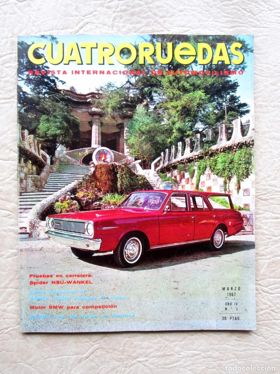 Autos: REVISTA DE COCHES CUATRO RUEDAS ABRIL A&Ntilde;O 1967 NUMERO 3