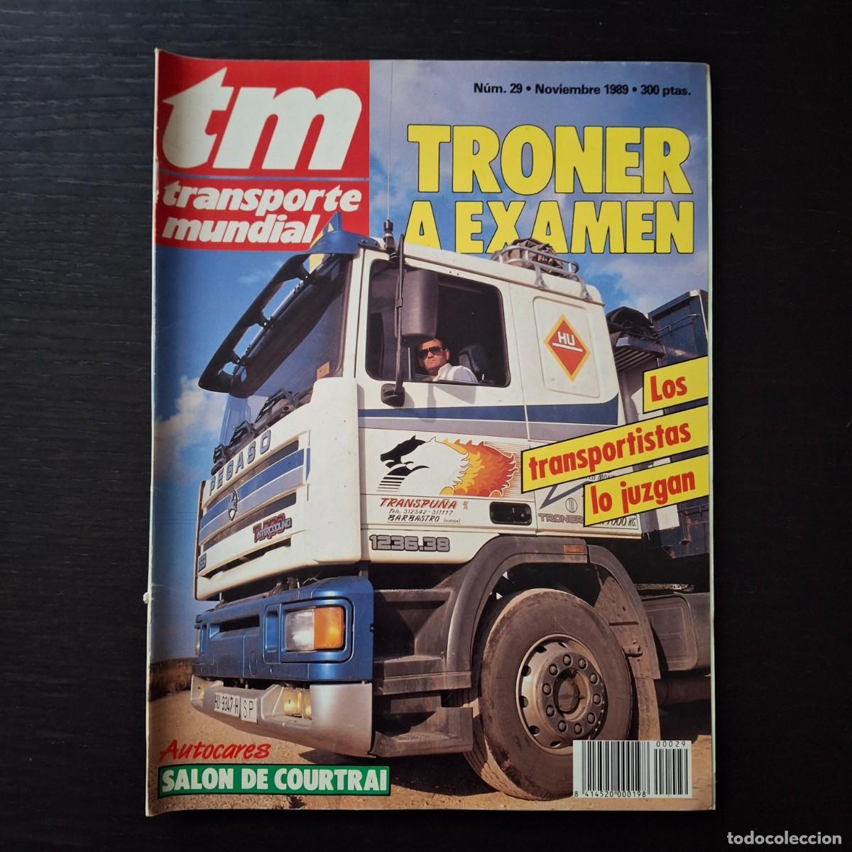 Auto: TM TRANSPORTE MUNDIAL N&ordm; 29 - PEGASO TRONER INDUTRANS &acute;89 DAF VS 400 SALON COURTRAI JARAMA CAMION