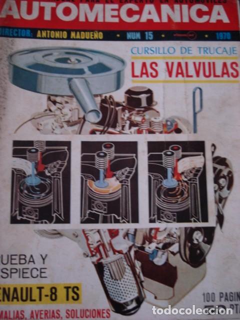 Voitures: REVISTA AUTOMECANICA 15 Renault 8 TS R8 prueba y despiece - monogr&aacute;fico 80 p&aacute;ginas