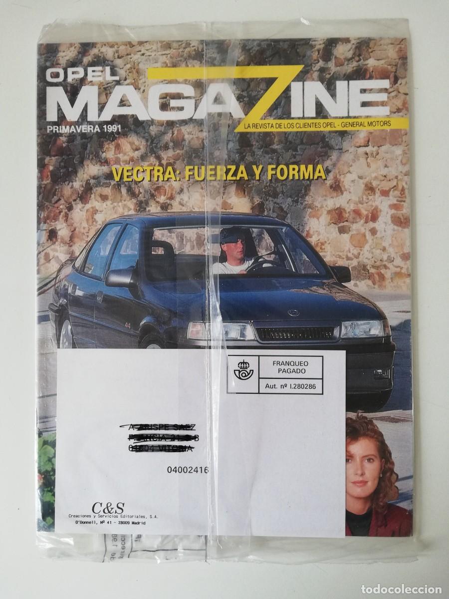 Auto: REVISTA/CATALOGO OPEL MAGAZINE PRIMAVERA 1991 - VECTRA: FUERZA Y FORMA - PRECINTADO - SIN USO