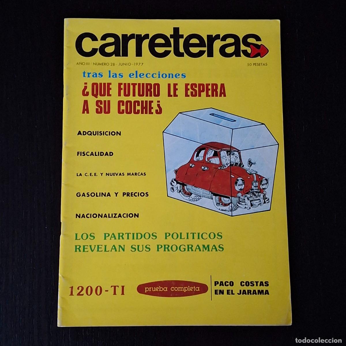 Carros: CARRETERAS N&ordm; 28 - REVISTA SIMCA 1200 TI CASTILLOS CASTILLA CAMPING GP ESPA&Ntilde;A F1 JARAMA FORMULA 1