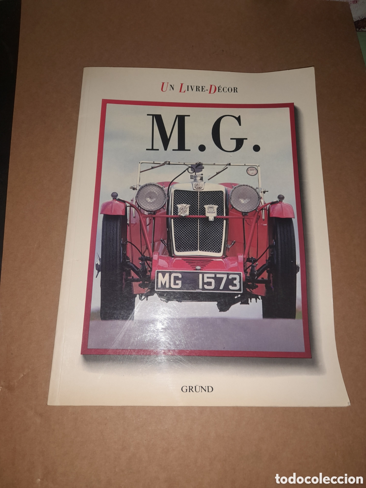 Autos: Un Livre-Decor revista coches primera edici&oacute;n M.G. . Editorial Gr&uuml;nd 1985