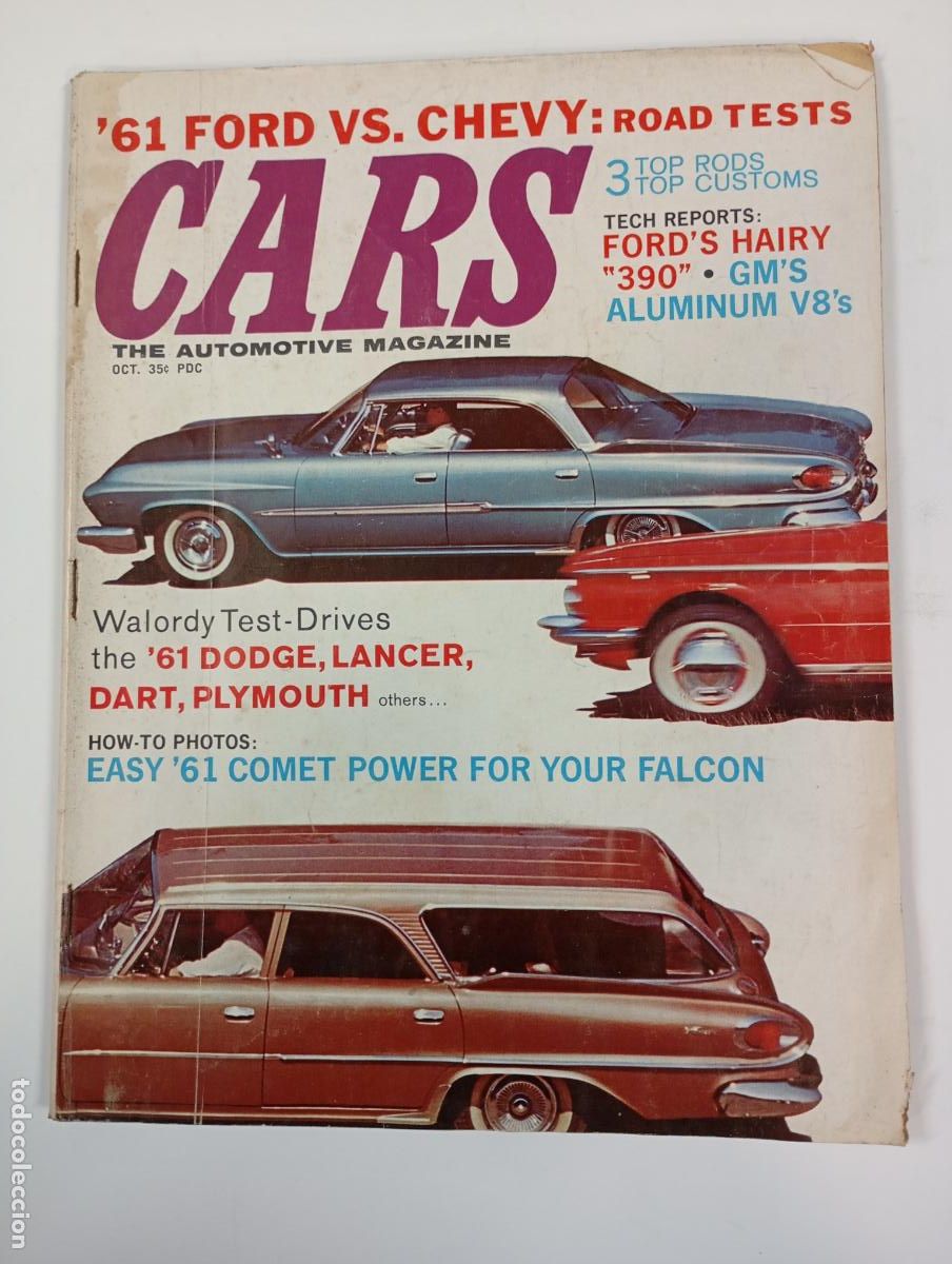 Coches: CARS. THE AUTOMOTIVE MAGAZINE. 61 FORD VS. CHEVY. ROAD TESTS. TDKR45