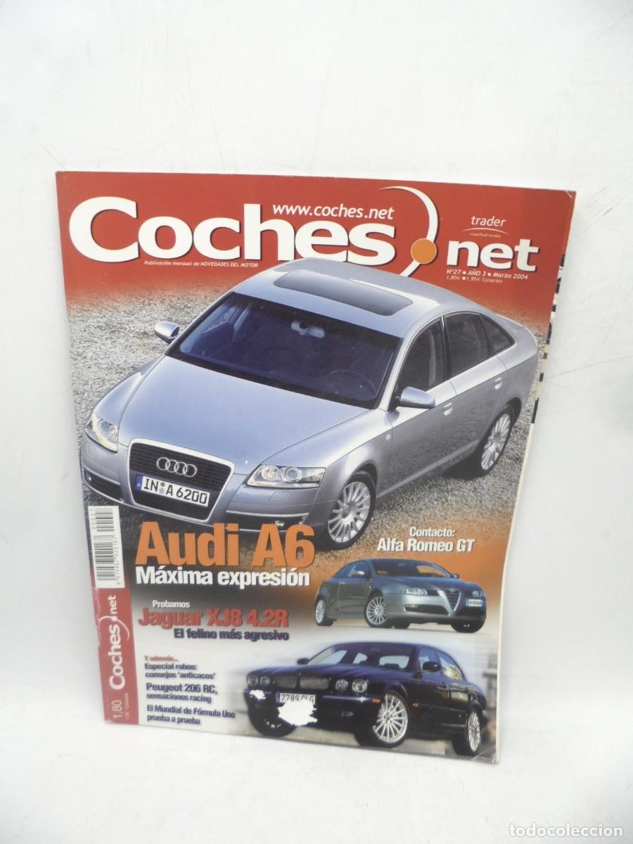 Voitures: COCHES.NET. N&ordm; 27. 2004. AUDI A6. JAGUAR XJ8 4.2R. ALFA ROMEO GT..... LEER.