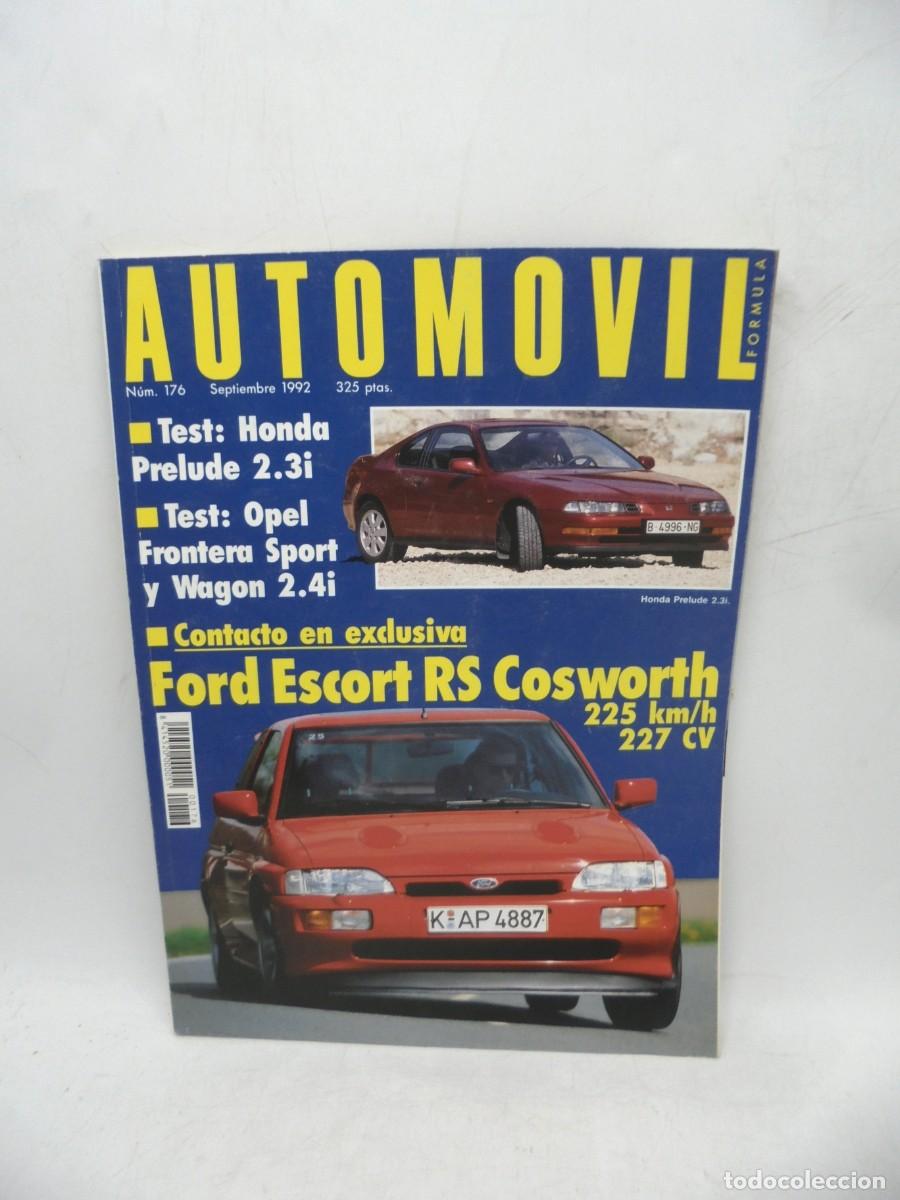 Cars: AUTOM&Oacute;VIL. N&deg; 176. SEPTIEMBRE 1992. FORD SCORT RS COSWORTH 225 KM/H 227 CV. HONDA PRELUDE.... LEER.