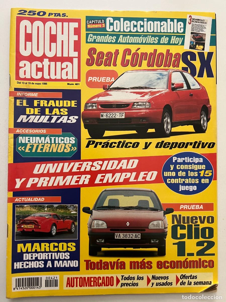Autos: COCHE ACTUAL. N&deg; 421. MAYO 1996. PRUEBA: RENAULT CLIO ALIZ&Eacute;. COLECCIONABLE: GRANDES AUTOM&Oacute;VILES.LEER