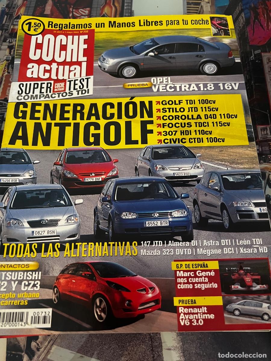 Cars: COCHE ACTUAL. N&deg; 732.MAYO 2002. OPEL VECTRA 1.8 16V. GOLF TDU 100cv. STILO JTD 115 CV.