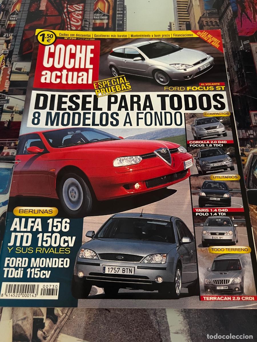 Cars: COCHE ACTUAL. N&deg; 730. ABRIL 2002. FORD FOCUS ST. ALFA 156 JTD 150 CV. FORD MONDEO TDDI 115 CV.