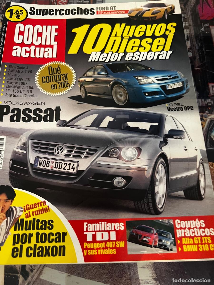 Cars: COCHE ACTUAL. N&deg; 861. OCTUBRE 2004. VOLKSWAGEN PASSAT. OPEL VECTRA OPC. BW SERIE 3.