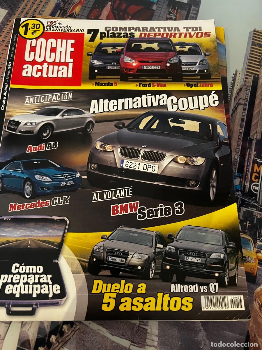 Cars: COCHE ACTUAL. N&deg; 953. JULIO 2006. MAZDA 5. FORD S-MAX. OPEL ZAFIRA. AUDI A5.