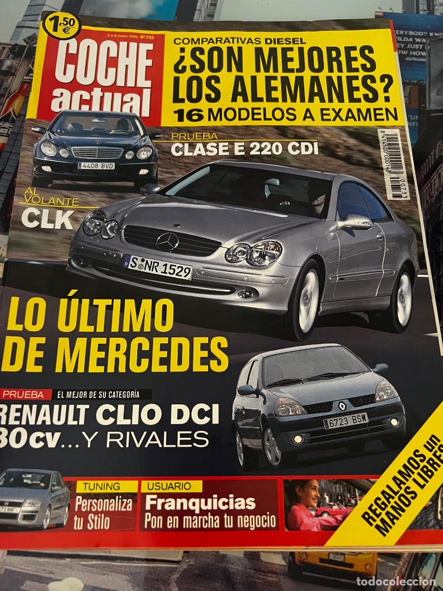 Cars: COCHE ACTUAL. N&deg; 733. MAYO 2003. MERCEDES CLASE E 220 CDI, LO &Uacute;LTIMO DE MERCEDES.