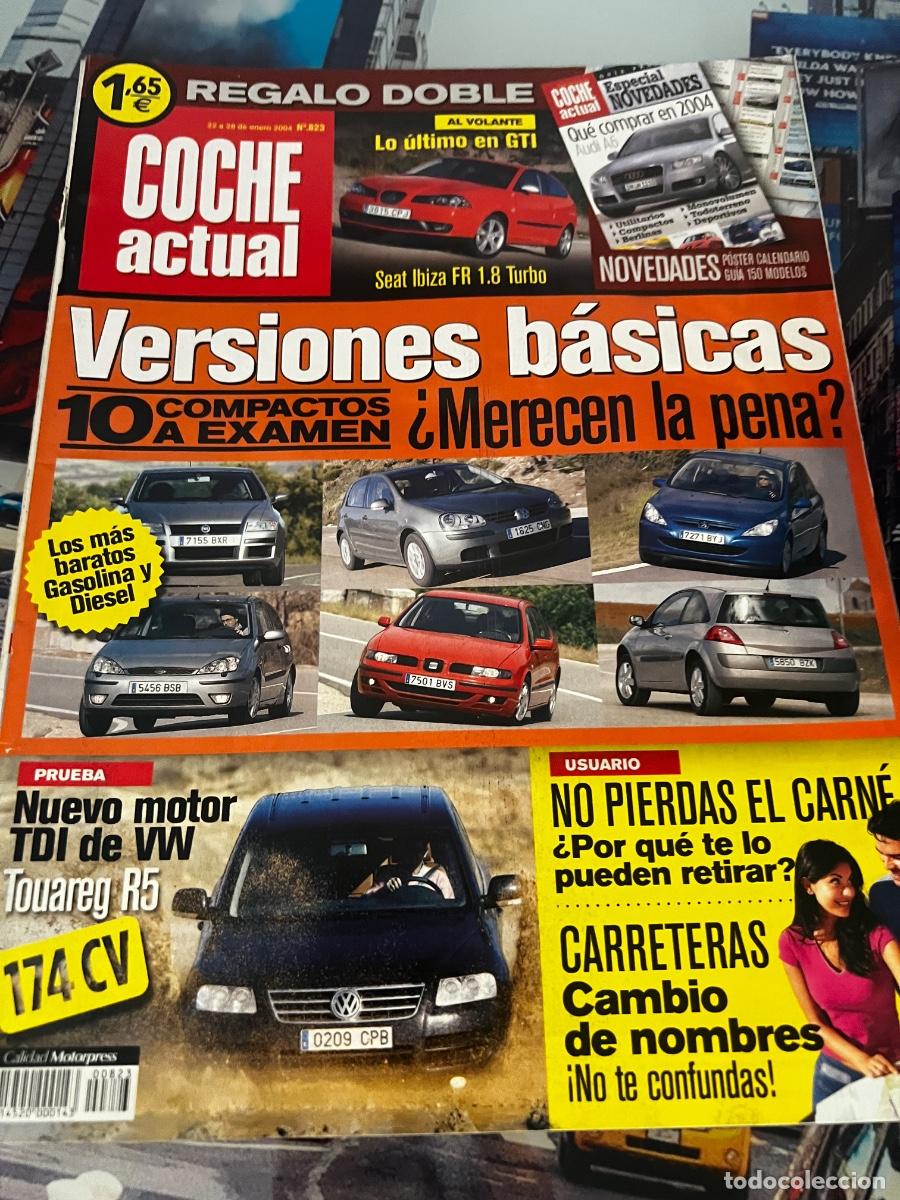 Cars: COCHE ACTUAL. N&deg; 823. ENERO 2004. SEAT IBIZA FR 1.8 TURBO. TOUAREG 85. HYUNDAI ELANTRA.