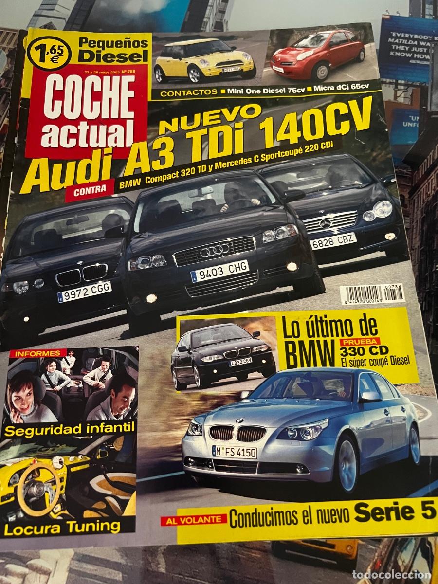 Cars: COCHE ACTUAL. N&deg; 788. MAYO 2003. NUEVO AUDI A3 TDI 140 CV. LO &Uacute;LTIMO DE BMW 330 CV.