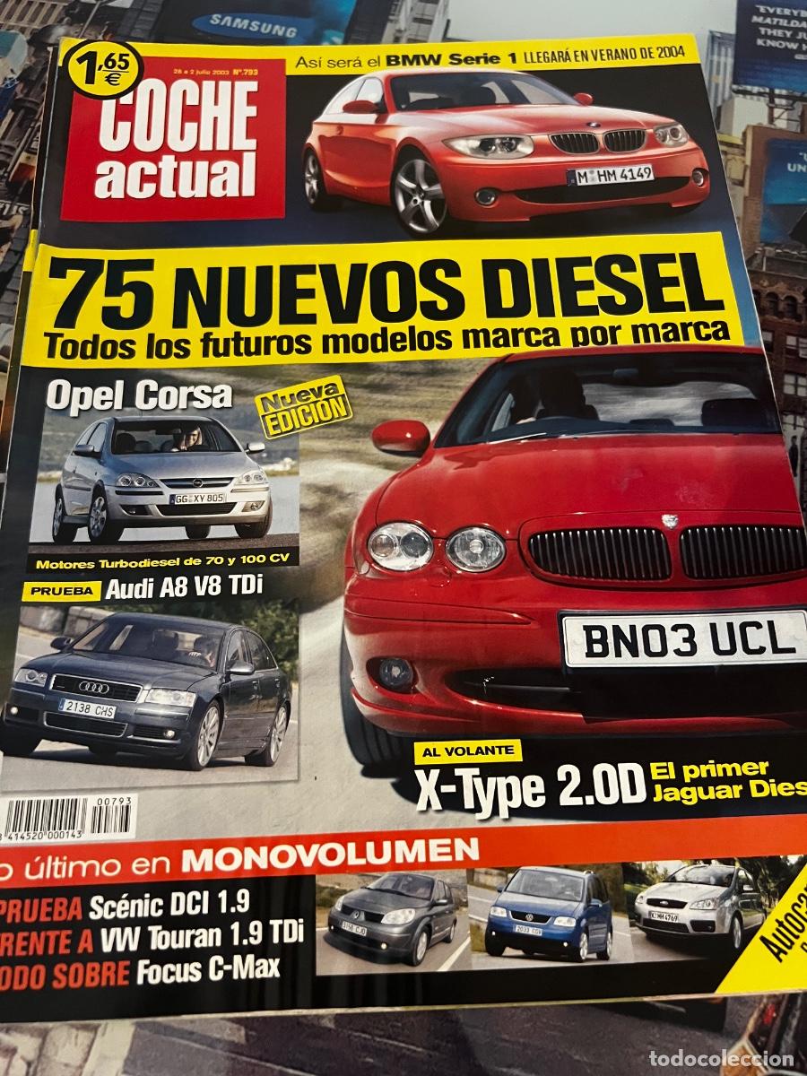 Cars: COCHE ACTUAL. N&deg; 793. JULIO 2003. OPEL CORSA. X-TYPE 2.0D. BMW SERIE 1.
