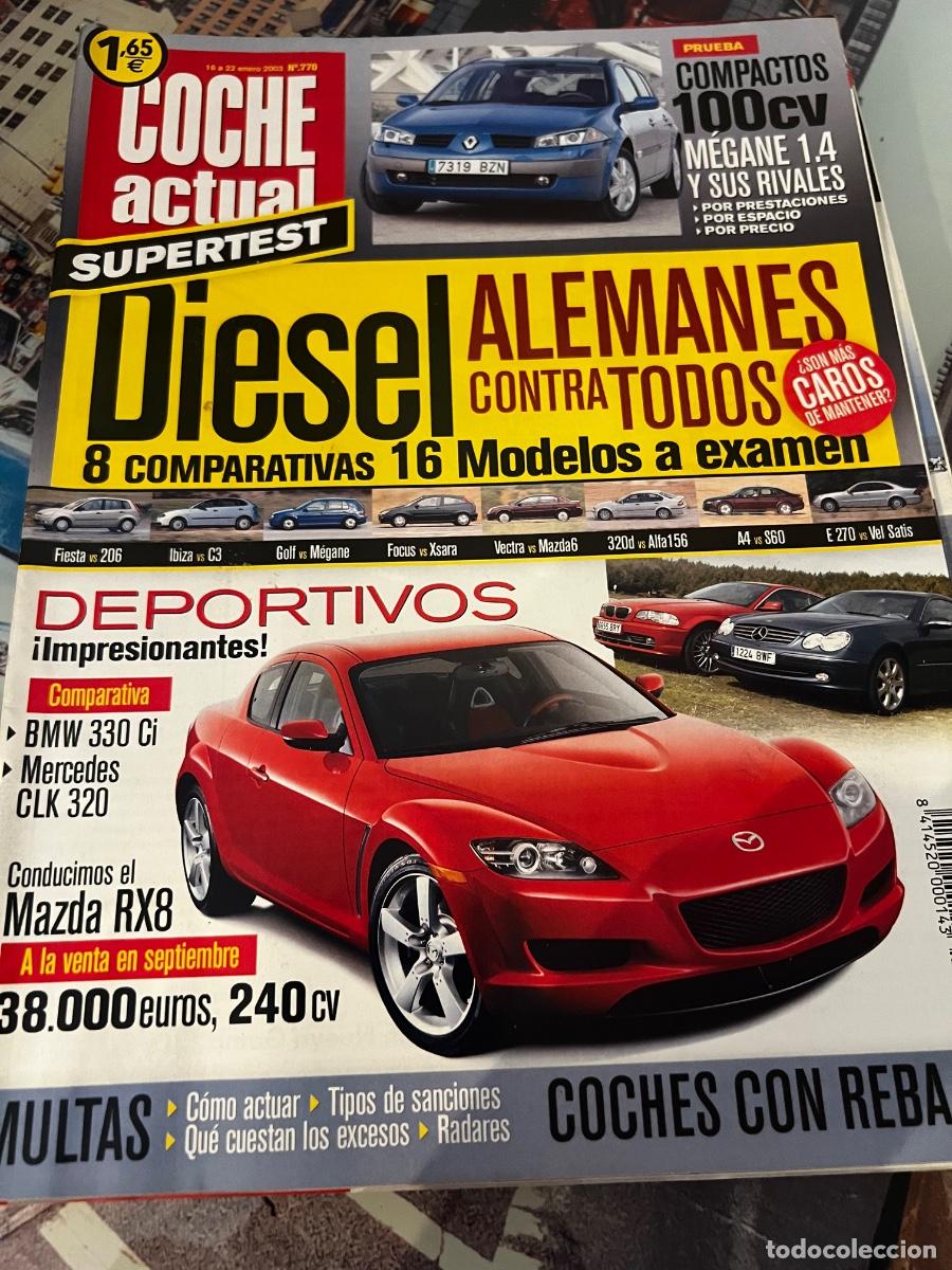 Cars: COCHE ACTUAL. N&deg; 770. ENERO 2003. MEGANE 1.4. BMW 330 Ci. MERCEDES CLK 320. MAZDA RX8.