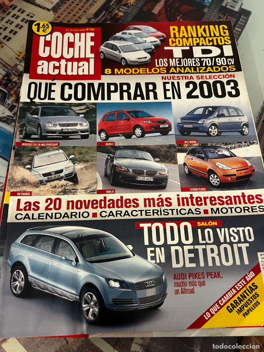 Cars: COCHE ACTUAL. N&deg; 769. ENERO 2003. MERCEDES C30 CDI AMG SPORTCOUPE. MAZDA 2. OPEL MERIVA.