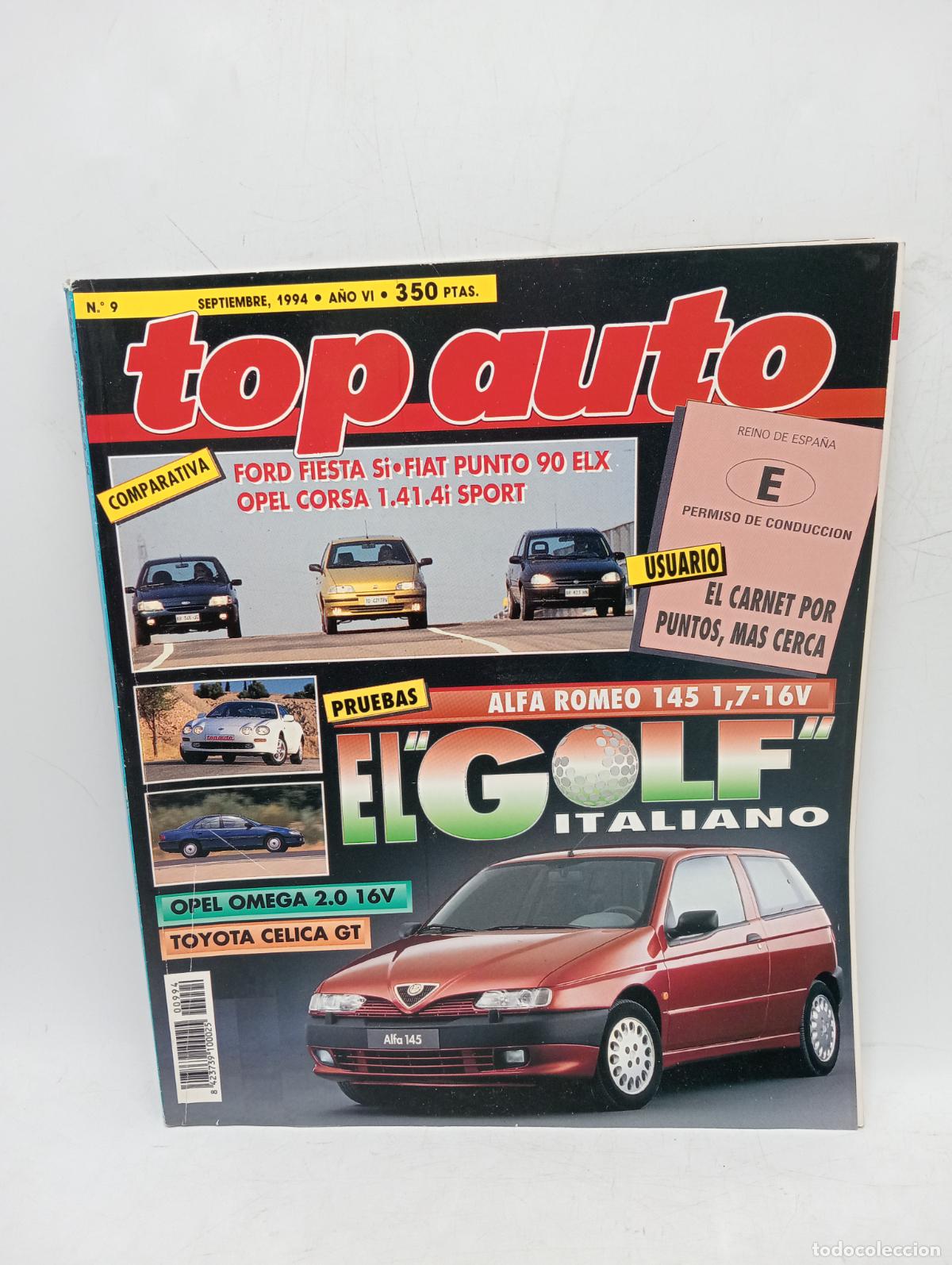 Cars: TOP AUTO. N&ordm; 9. A&Ntilde;O 1994. PRUEBAS : ALFA ROMEO 145 1.7 16V. EL GOLF ITALIANO. OPEL OMEGA 2.0.. LEER.