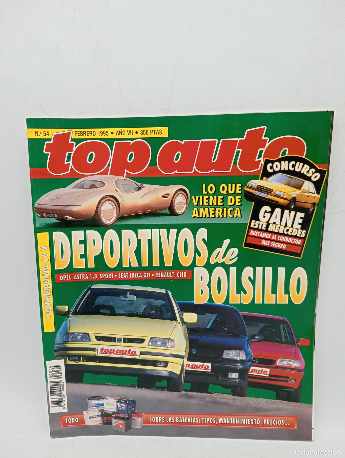 Auto: TOP AUTO. N&ordm; 64. A&Ntilde;O 1995. DEPORTIVOS DE BOLSILLO. OPEL ASTRA 1.8 SPORT. SEAT IBIZA GTI.... LEER.