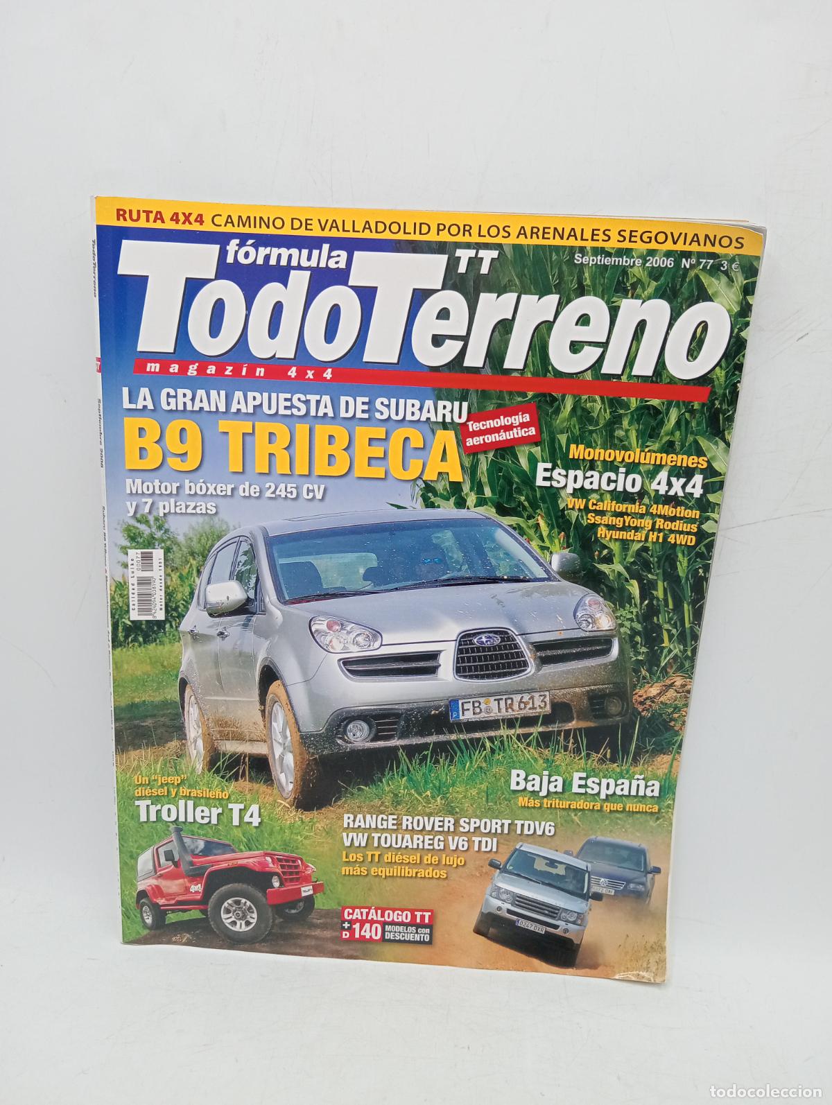 Autos: REVISTA F&Oacute;RMULA TT. TODO TERRENO. N&ordm; 77. A&Ntilde;O 2006. PRUEBA : VW CALIFORNIA 4MOTION. ESPACIO 4X4..LEER