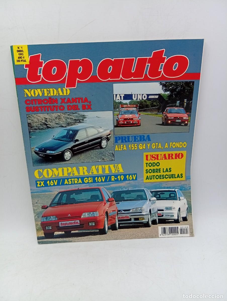 Coches: TOP AUTO. N&ordm; 1. A&Ntilde;O 1993. PRUEBAS : ALFA 155 Q4 Y GTA, A FONDO. CITRO&Euml;N XANTIA, SUSTITUTO..... LEER.