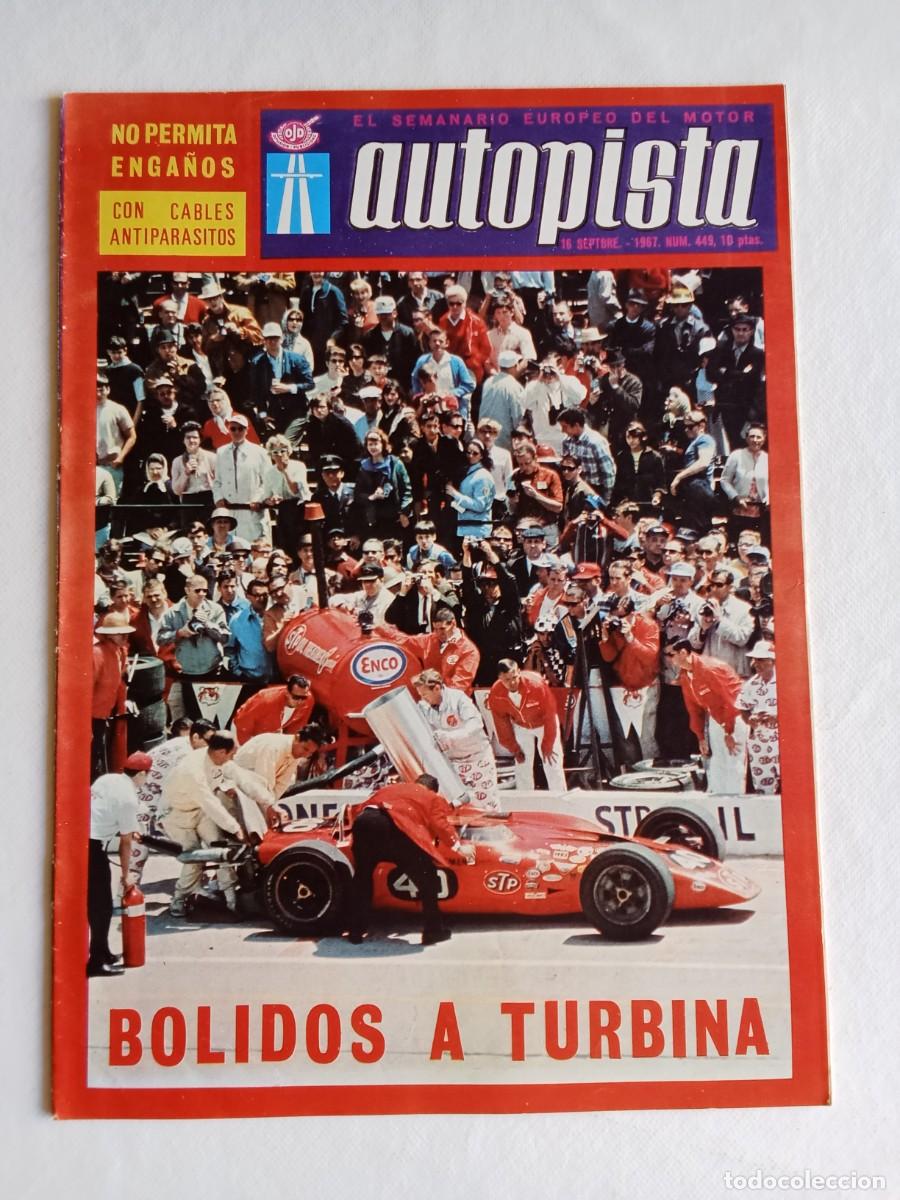 Autos: AUTOPISTA N&ordm; 449 1967 BOLIDOS A TURBINA Clark VII RALLY DE CERCEDILLA Klaus Bohrer