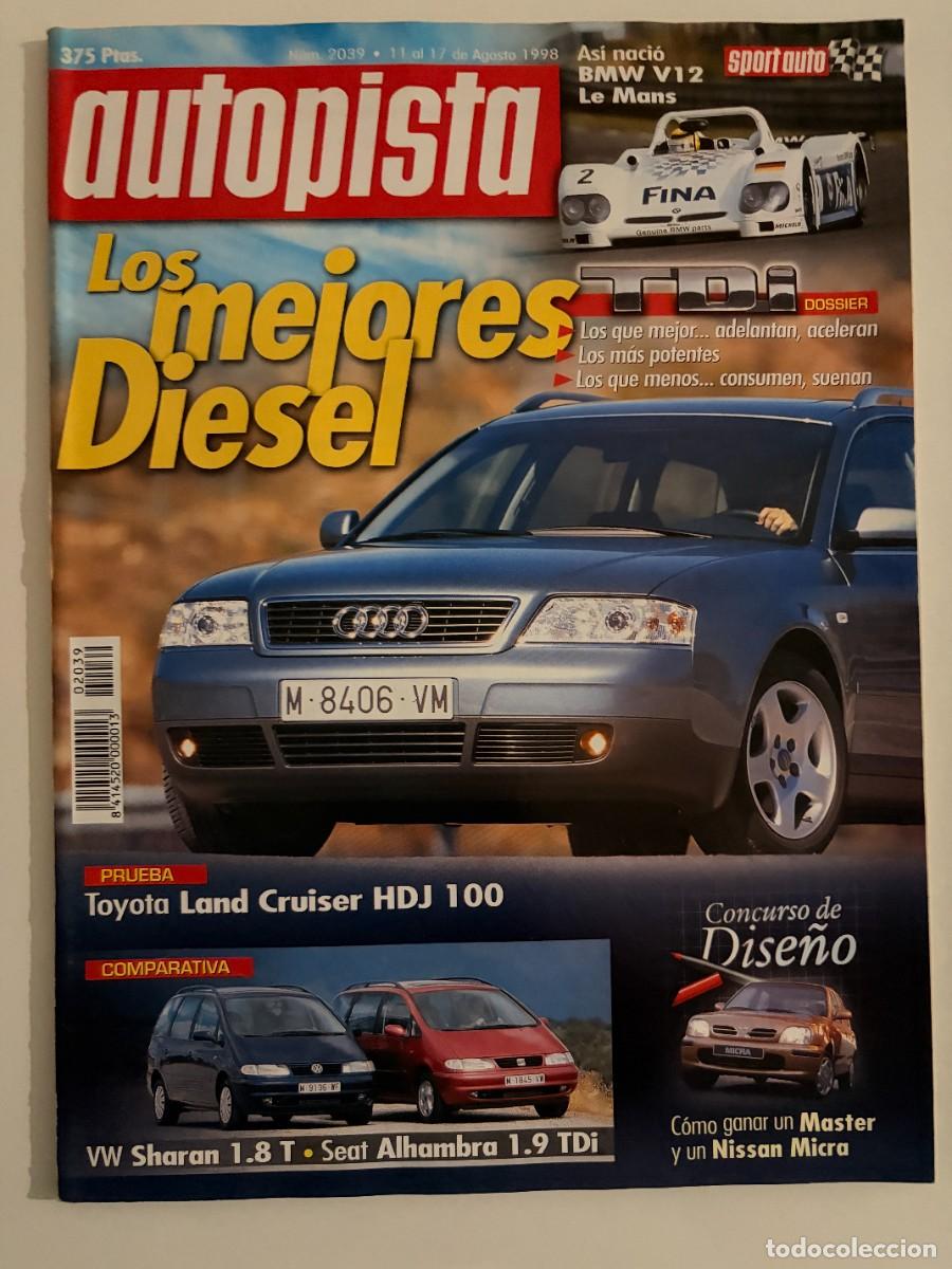 Coches: AUTOPISTA. N&ordm; 2039. AGOSTO 1998. ALFA ROMEO GIULIETTA. ALFA ROMEO DARDO. BMW V12 LE MANS. LEER