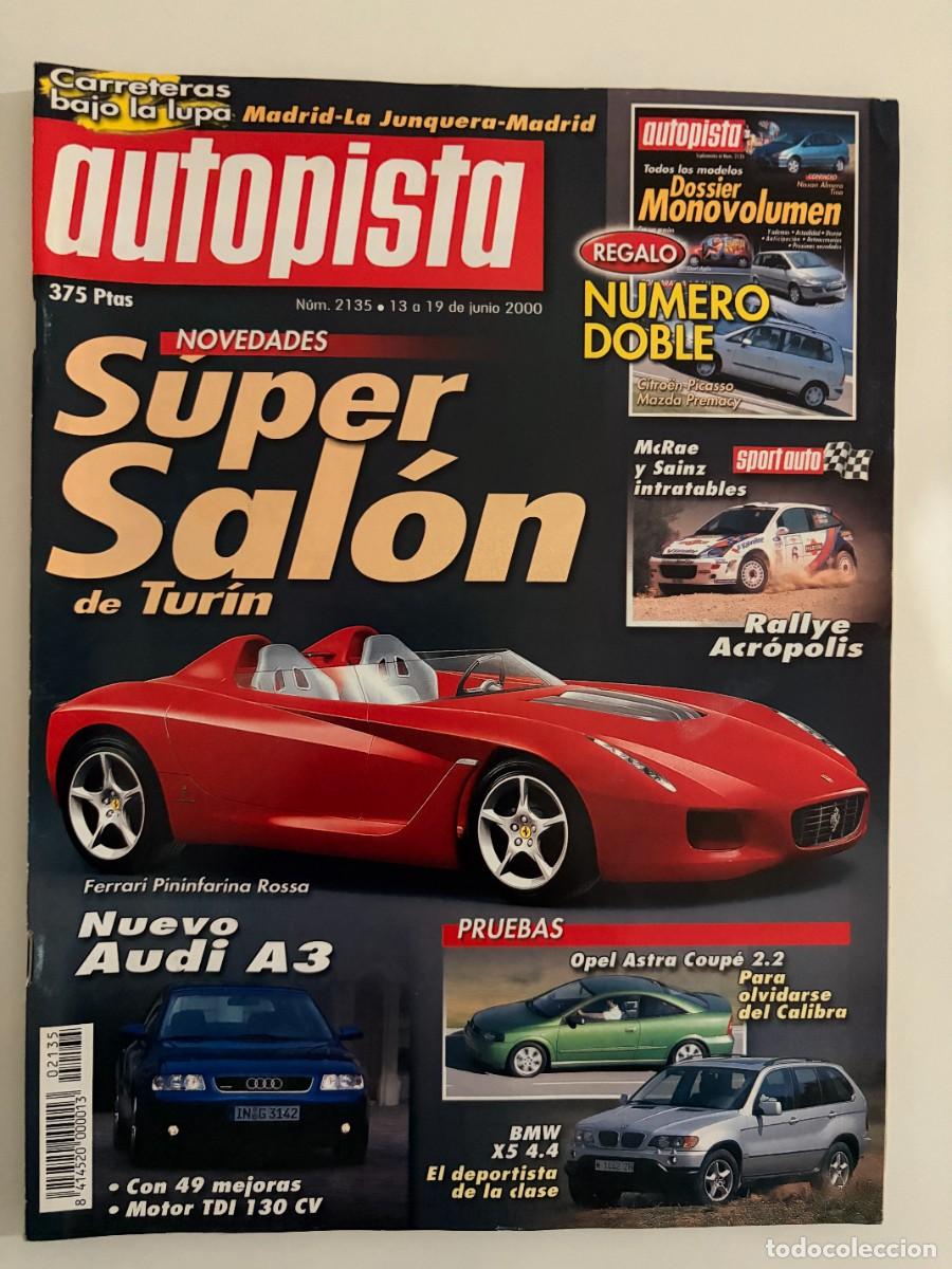Voitures: AUTOPISTA. N&deg; 2135 .JUNIO 2000. SUPER SAL&Oacute;N DE TUR&Iacute;N. NUEVO AUDI A3. RALLYE ACR&Oacute;POLIS. LEER