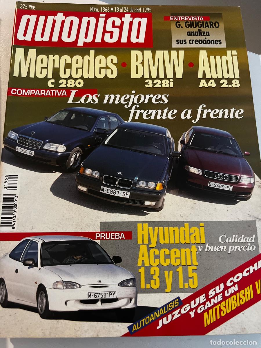 Voitures: AUTOPISTA. N&deg;1866 ABRIL 1995. MERCEDES C 280. BMW 238i. AUDI A4 2.8.