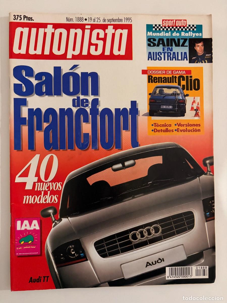 Auto: AUTOPISTA. N&deg;1888. SEPTIEMBRE 1995. SAL&Oacute;N DE FR&Aacute;NCFORT. 40 NUEVOS MODELOS. AUDI TT. LEER