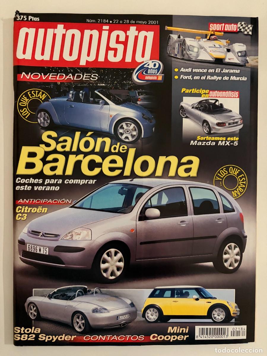 Auto: AUTOPISTA. N&ordm; 2184. MAYO 2001. SALON DE BARCELONA, MINI COOPER, STOLA S82 SPYDER. LEER