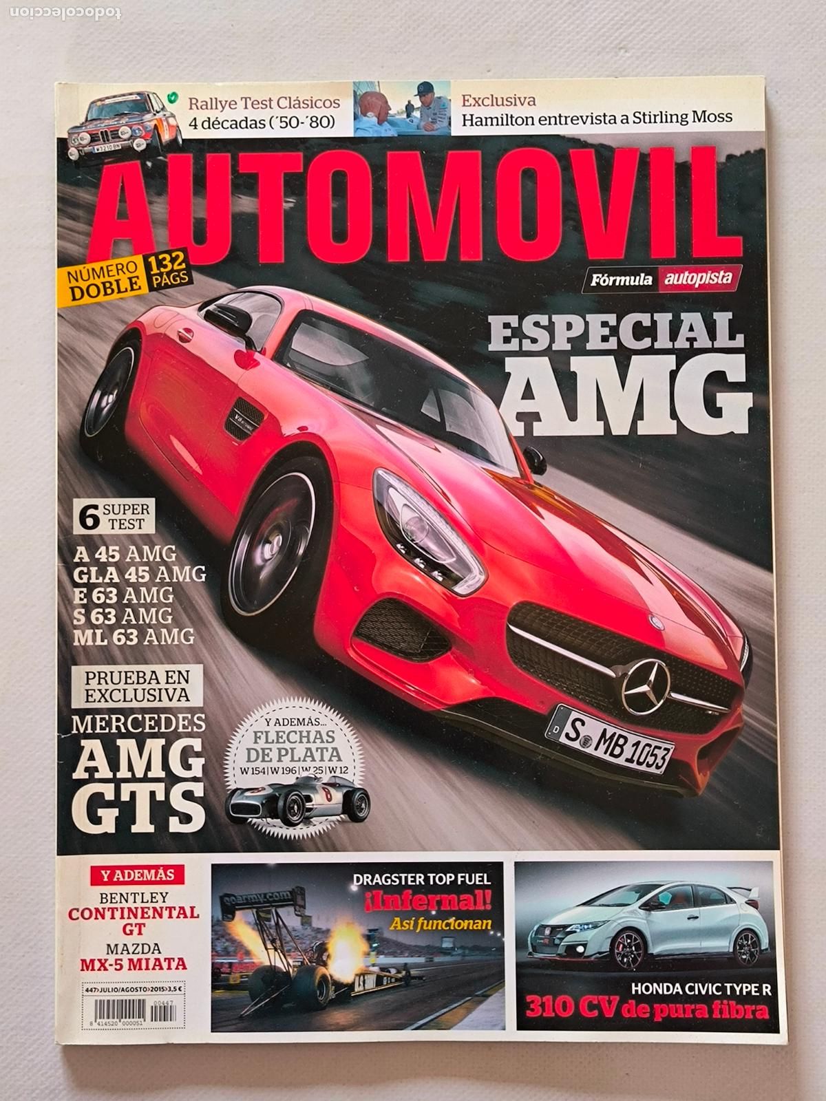 Coches: AUTOMOVIL N&ordm; 447 - JULIO / AGOSTO 2015 - ESPECIAL MERCEDES AMG / RALLYE TEST CLASICOS (N2)