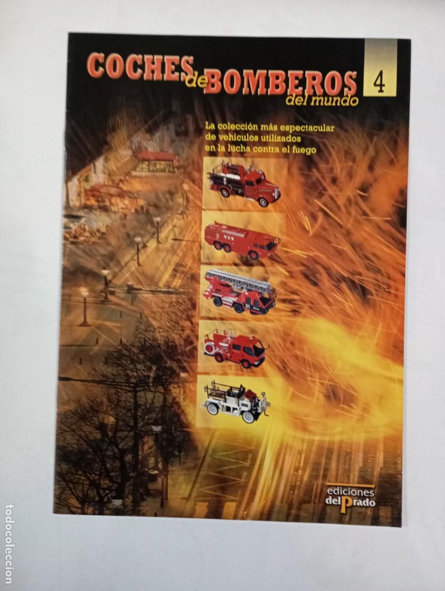 Coches: COCHES DE BOMBEROS DEL MUNDO. FASC&Iacute;CULO N&ordm; 4. DEL PRADO EDICIONES. TDKR68