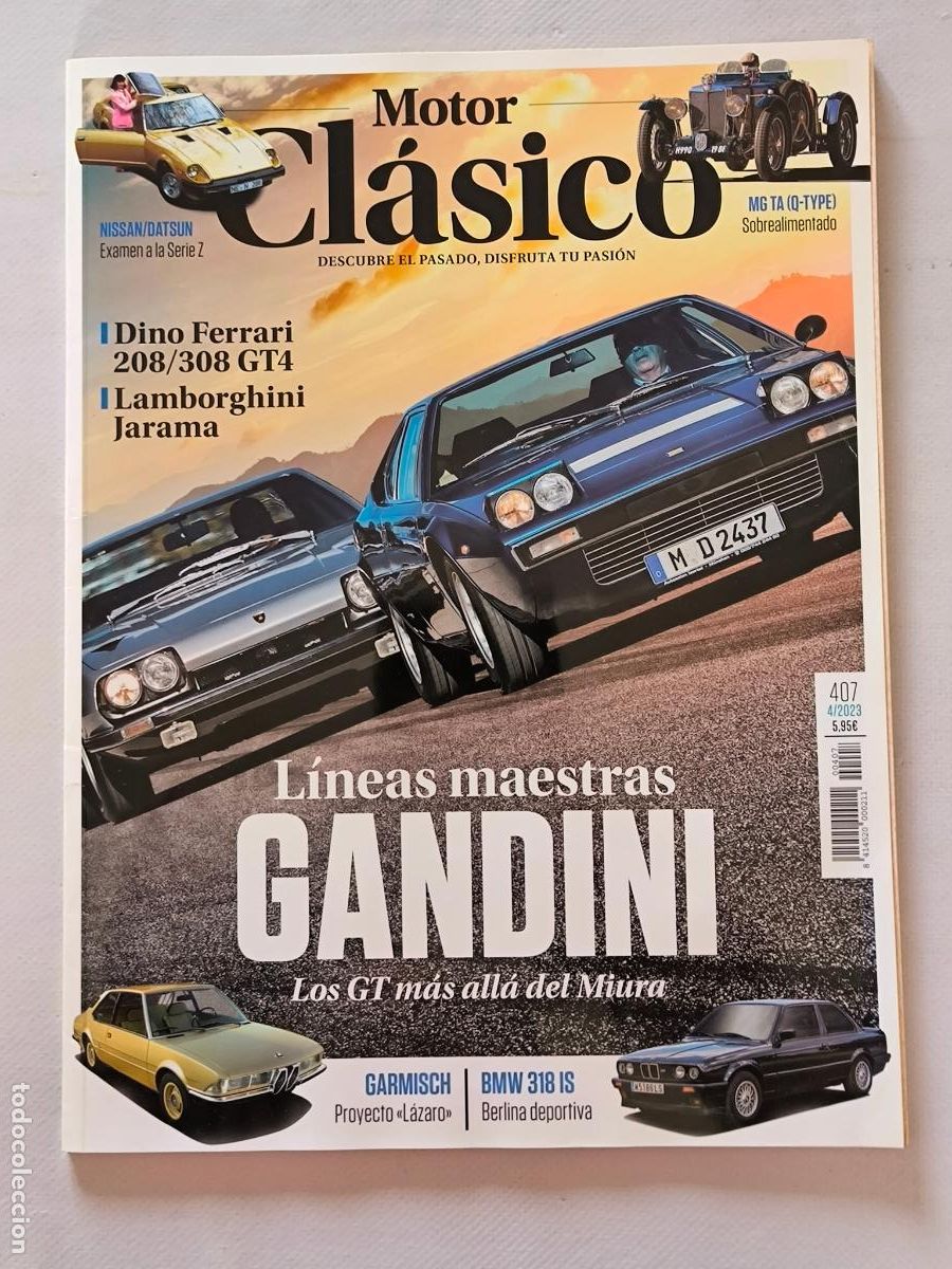 Coches: MOTOR CLASICO N&ordm; 407 - ABRIL 2023 - DINO FERRARI GT4 / LAMBORGHINI JARAMA / BMW 318 IS (A&Ntilde;)